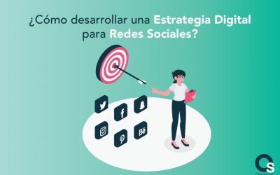 ¿Cómo desarrollar una Estrategia Digital para Redes Sociales?