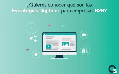 ¿Quieres conocer qué son las Estrategias Digitales para empresas B2B?