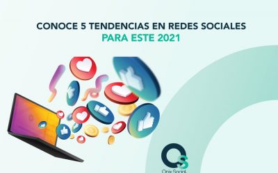 Conoce 5 tendencias en redes sociales para este 2021