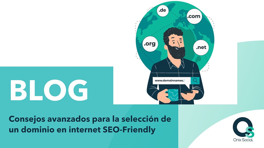 Consejos avanzados para la selección de un dominio en internet SEO-Friendly